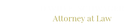 David E. Schwager, Attorney at Law